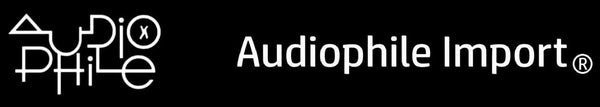 Audiophile Import®